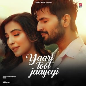 Yaari Toot Jayegi (2023) Album Art