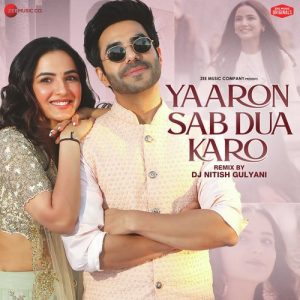 Yaaron Sab Dua Karo Remix By Dj Nitish Gulyani (2022) Album Art