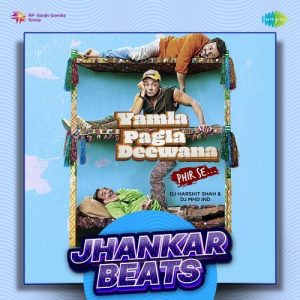 Yamla Pagla Deewana Phir Se – Jhankar Beats (2023) Album Art