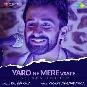 Yaro Ne Mere Vaste – Friends Anthem (2019) Album Art