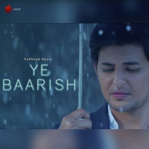 Ye Baarish – Single (2018) Album Art