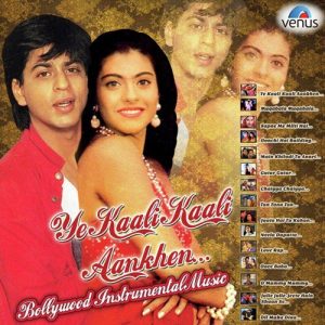 Ye Kali Kali Aankhen – Bollywood Instrumental Music (2013) Album Art