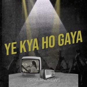 Ye Kya Ho Gaya (2025) Album Art