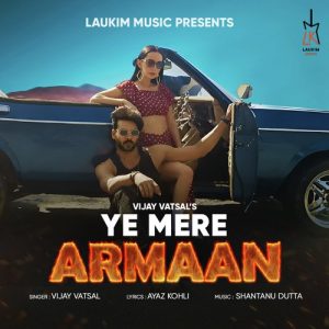 Ye Mere Armaan (2022) Album Art