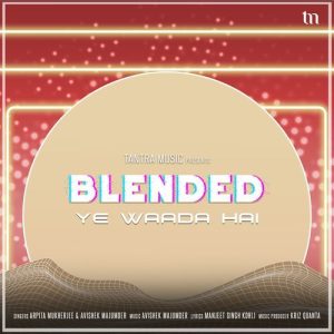 Ye Waada Hai (Blended) (2025) Album Art