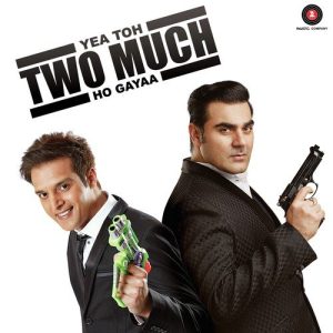 Yea Toh Two Much Ho Gayaa (2016) Album Art