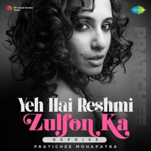 Yeh Hai Reshmi Zulfon Ka – Reprise (2024) Album Art