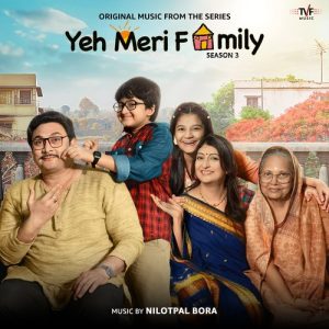Yeh Meri Family Season 3 (Music from the TVF Original Series) (2024) Album Art