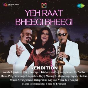 Yeh Raat Bheegi Bheegi – Rendition