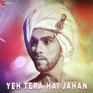 Yeh Tera Hai Jahan (2019) Album Art