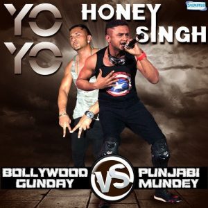 Yo Yo Honey Singh – Bollywood Gunday Vs Punjabi Mundey (2014) Album Art