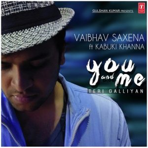 You And Me (Teri Galliyan)