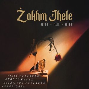 Zakhm Jhele (2024) Album Art