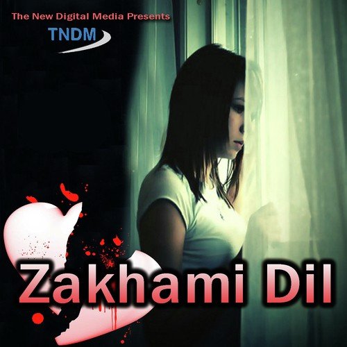 Zakhmi Dil