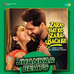 Zara Hatke Zara Bachke – Jhankar Beats (2023) Album Art