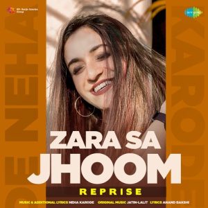 Zara Sa Jhoom – Reprise