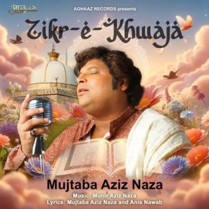 Zikr-e-Khwaja (2024) Album Art