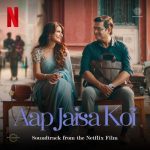 Mila Tujhe From “Aap Jaisa Koi”