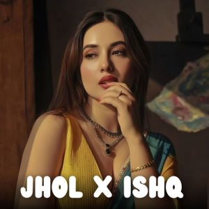 jhol x ishq