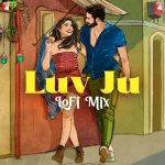 Luv Ju LoFi Mix