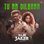 Tu Aa Dilbara
