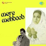 Mere Mehboob Tujhe Meri Muhabbat (Male)