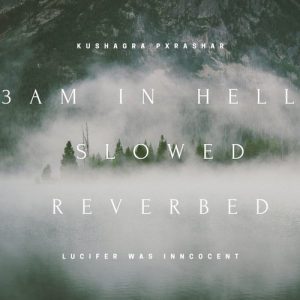 3Am in Hell (Slowed Reverbed) Album Art