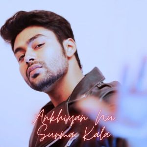 ANKHIYAN NU SURMA KALA Album Art