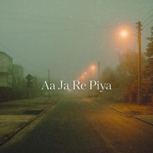 Aa Ja Re Piya Album Art