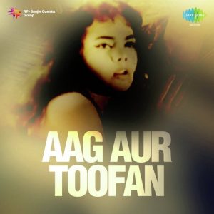 Aag Aur Toofan