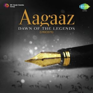 Aagaaz – Dawn of The Legends – Lyricists