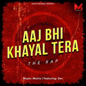 Aaj Bhi Khayal Tera – The Rap