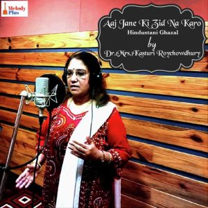 Aaj Jane Ki Zid Na Karo – Single