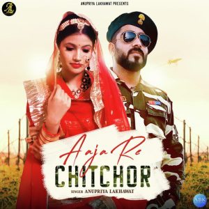 Aaja Re Chitchor – Single