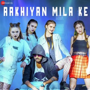 Aakhiyan Mila Ke Album Art