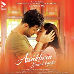 Aankhein Band Karke