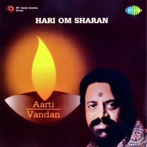 Aarti Vandan – Hari Om Sharan