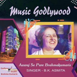 Aawaz Se Pare Brahmakumaris