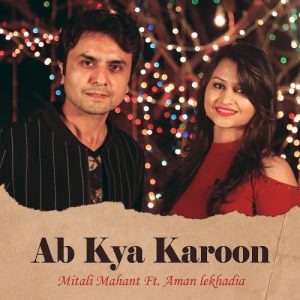 Ab Kya Karoon Album Art