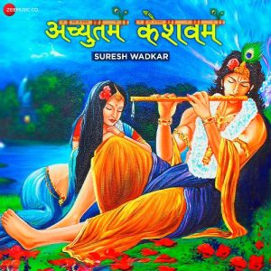 Achyutam Keshavam – Zee Music Devotional (2020) Album Art