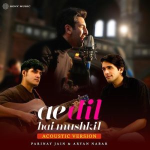 Ae Dil Hai Mushkil (Acoustic Version) Album Art