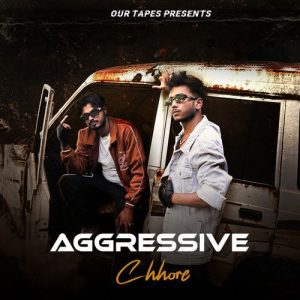Aggressive Chhore Album Art