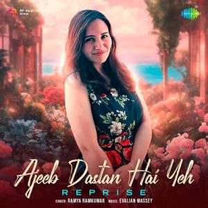 Ajeeb Dastan Hai Yeh – Reprise