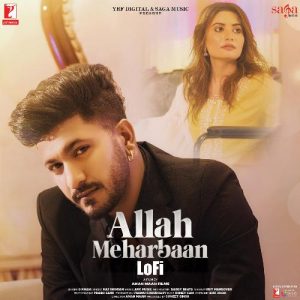 Allah Meharbaan – LoFi