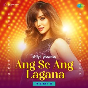 Ang Se Ang Lagana – Remix