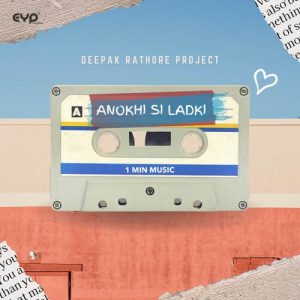 Anokhi Si Ladki – 1 Min music