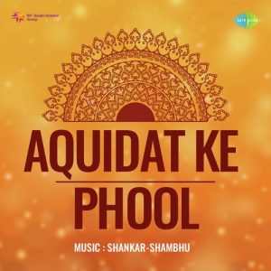 Aquidat Ke Phool