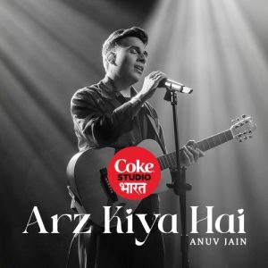 Arz Kiya Hai | Coke Studio Bharat (2025) Album Art