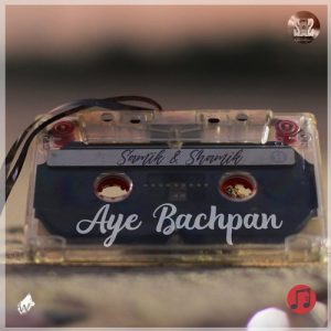 Aye Bachpan Album Art