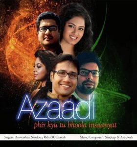 Azaadi – Phir Kyun Bhula Tu Insaniyat
